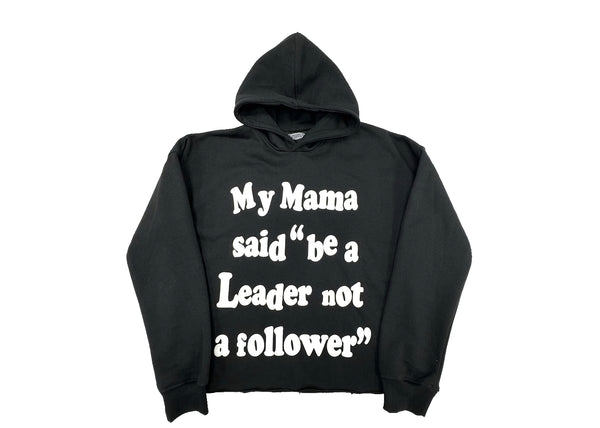 The Youngest In Charge Leader, Not a Follower Black Hoodie
